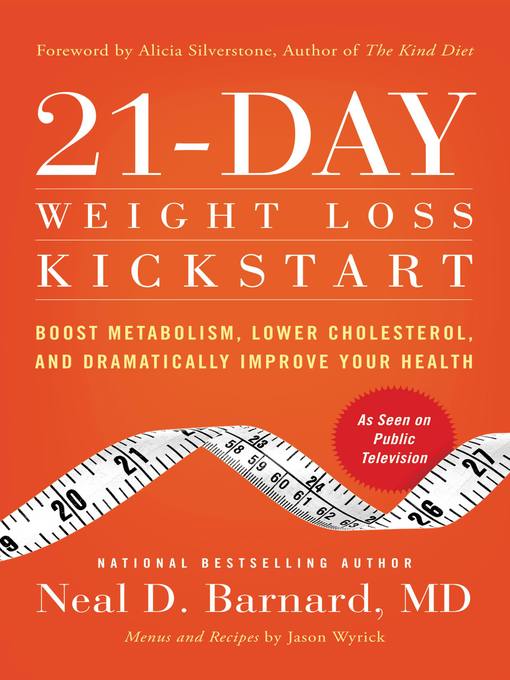 Title details for 21-Day Weight Loss Kickstart by Neal D Barnard, MD - Wait list